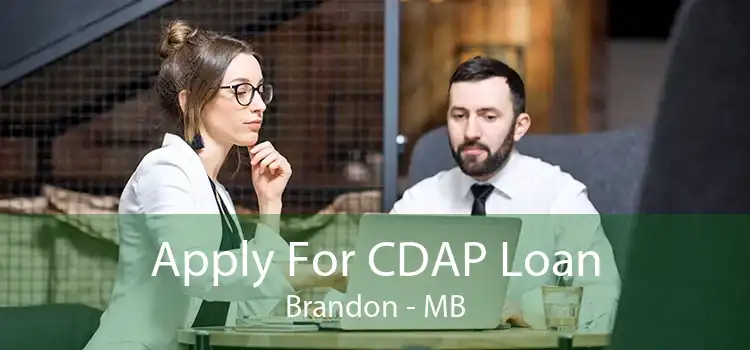 Apply For CDAP Loan Brandon - MB