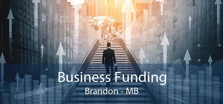 Business Funding Brandon - MB