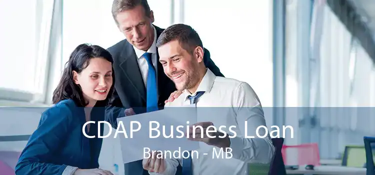 CDAP Business Loan Brandon - MB