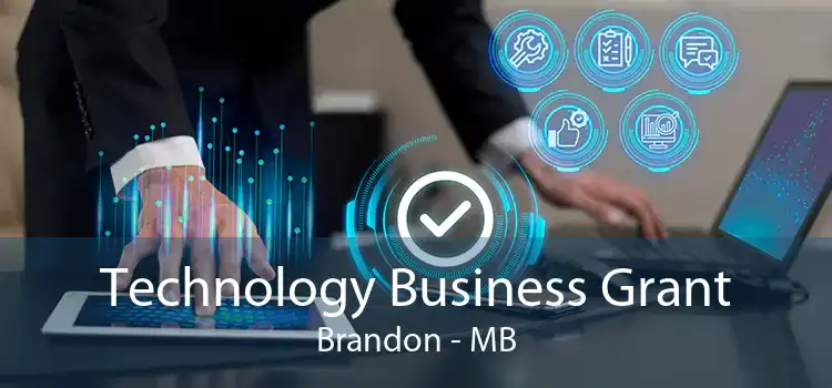Technology Business Grant Brandon - MB
